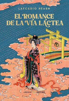 ROMANCE DE LA VIA LACTEA, EL | 9788410404250 | HEARN, LAFCADIO