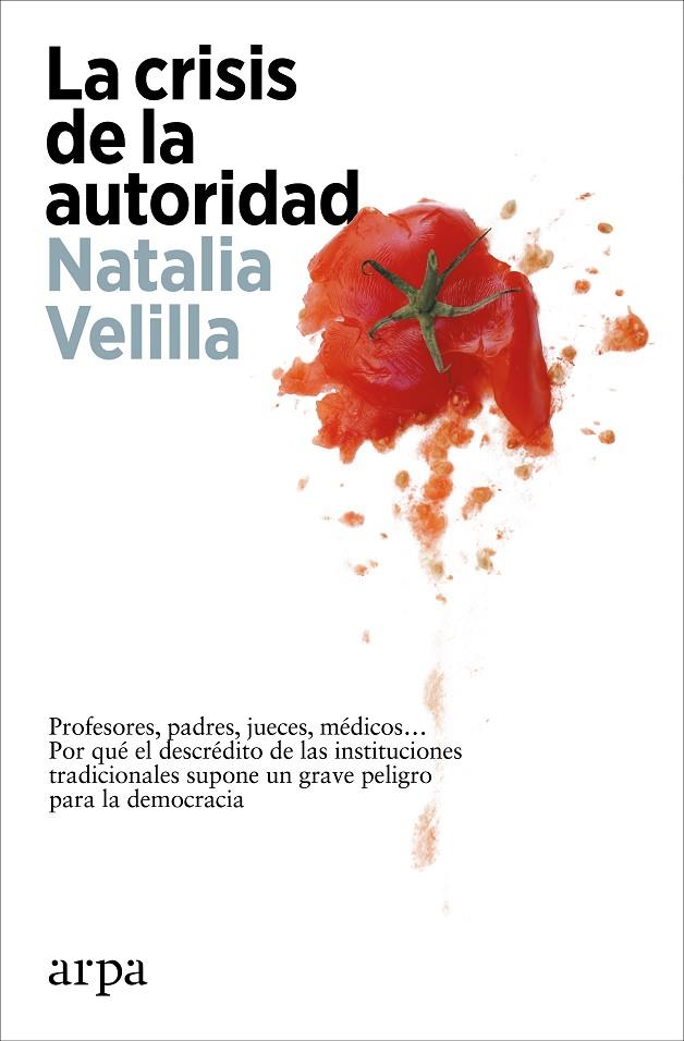 CRISIS DE LA AUTORIDAD, LA | 9788419558244 | VELILLA, NATALIA