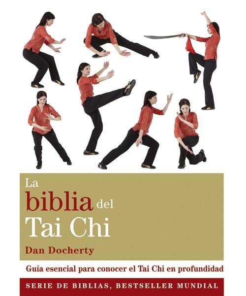 BIBLIA DEL TAI CHI, LA | 9788484455141 | DOCHERTY, DAN