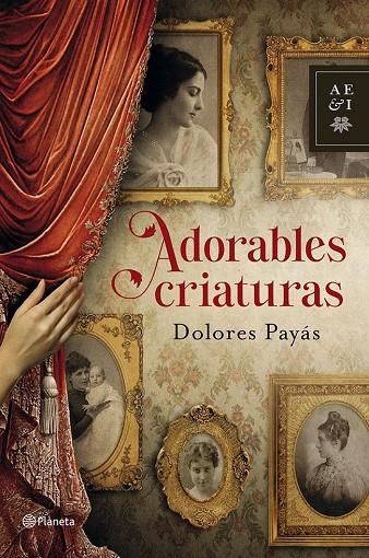 ADORABLES CRIATURAS | 9788408035527 | PAYÁS, DOLORES
