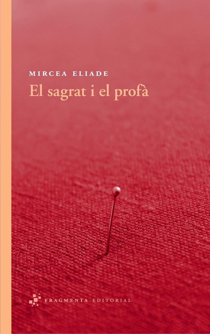 SAGRAT I EL PROFÀ, EL | 9788492416530 | ELIADE, MIRCEA