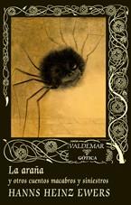 ARAÑA, LA | 9788477027713 | EWERS, HANS HEINZ EWERS