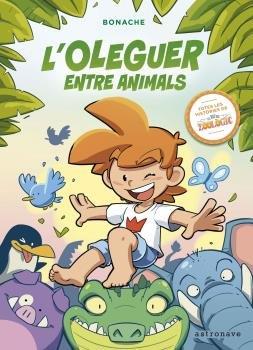 OLEGUER ENTRE ANIMALS, L' | 9788467941463 | BONACHE