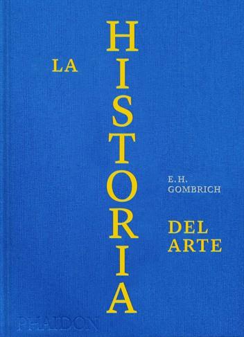 HISTORIA DEL ARTE GOMBRICH (LUJO) | 9781838668402 | E.H. GOMBRICH