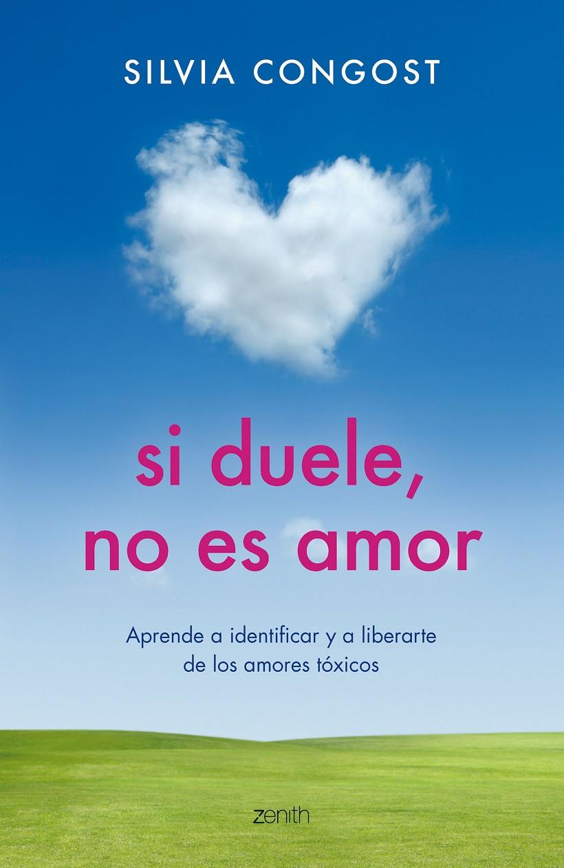 SI DUELE, NO ES AMOR | 9788408165583 | CONGOST, SILVIA