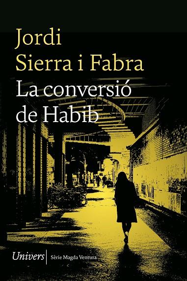 CONVERSIÓ DE HABIB, LA | 9788419721167 | SIERRA I FABRA, JORDI