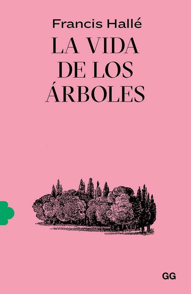 VIDA DE LOS ÁRBOLES, LA | 9788425233043 | HALLE, FRANCIS