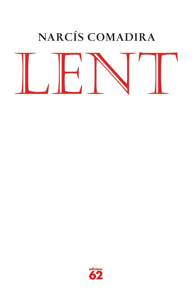 LENT | 9788429769326 | COMADIRA, NARCIS