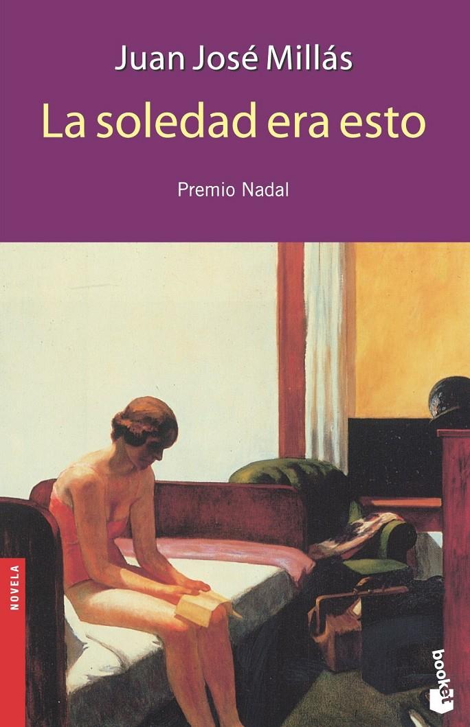 SOLEDAD ERA ESTO, LA | 9788423337637 | MILLAS, JUAN JOSE