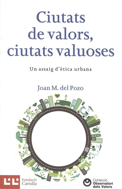 CIUTATS DE VALORS CIUTATS VALUOSAS | 9788472268357 | POZO, JOAN Mª DEL