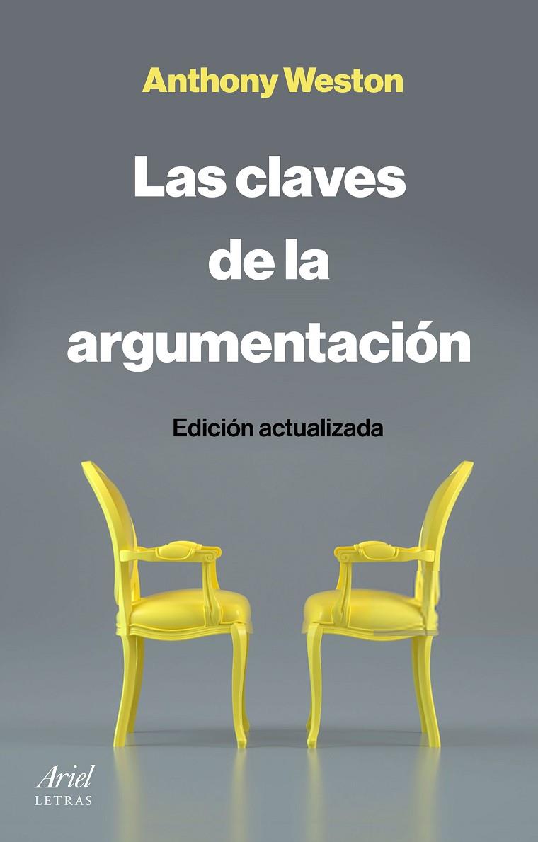 CLAVES DE LA ARGUMENTACIÓN, LAS | 9788434433540 | WESTON, ANTHONY
