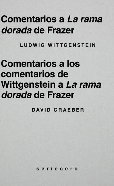 COMENTARIOS A LA RAMA DORADA DE FRAZER | 9791399152166 | WITTGENSTEIN, LUDWIG/GRAEBER, DAVID