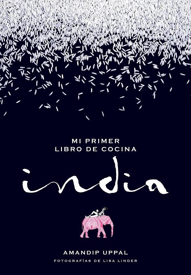 MI PRIMER LIBRO DE COCINA INDIA | 9788416489664 | AMANDIP UPPAL/LISA LINDER