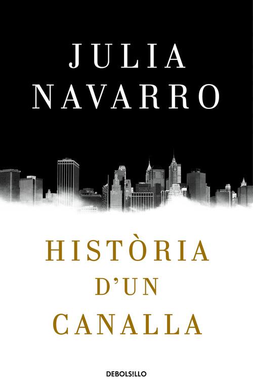 HISTÒRIA D'UN CANALLA (CATALA) | 9788466341004 | NAVARRO, JULIA