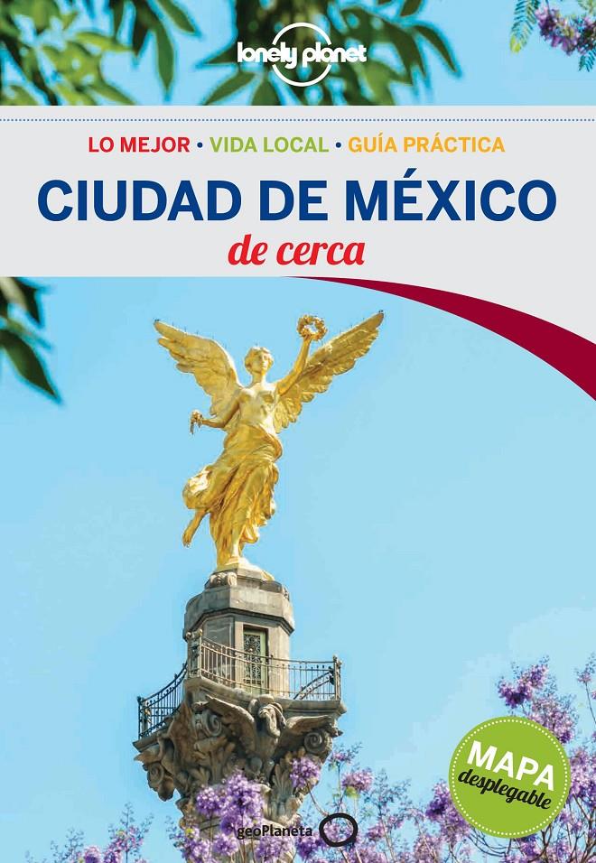 CIUDAD DE MÉXICO DE CERCA 1 | 9788408138044 | JACOBO GARCÍA GARCÍA