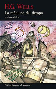 MÁQUINA DEL TIEMPO, LA | 9788477028802 | WELLS, H.G.