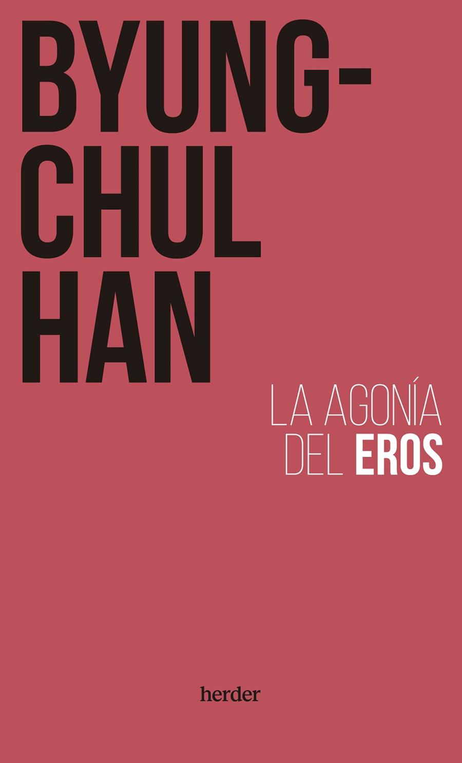 AGONÍA DEL EROS, LA | 9788425450839 | HAN, BYUNG-CHUL