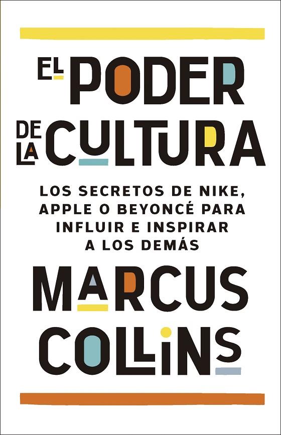 PODER DE LA CULTURA, EL | 9788411004428 | COLLINS, MARCUS