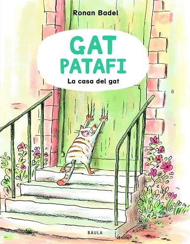 GAT PATAFI 1. LA CASA DEL GAT | 9788447953127 | BADEL, RONAN
