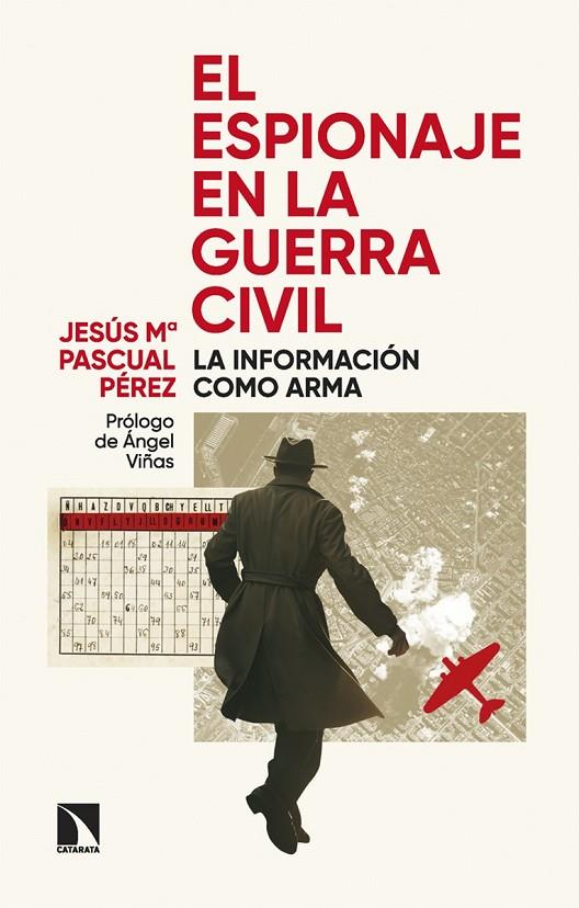 ESPIONAJE EN LA GUERRA CIVIL, EL | 9788410673090 | PASCUAL PEREZ, JESÚS Mª