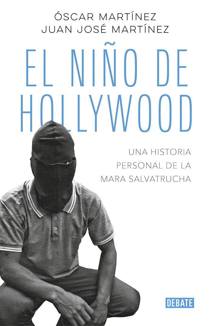 NIÑO DE HOLLYWOOD, EL | 9788499929613 | MARTÍNEZ, ÓSCAR