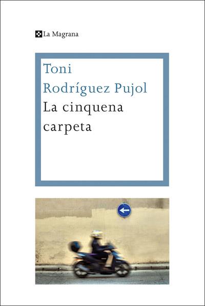 CINQUENA CARPETA, LA | 9788482645858 | RODRIGUEZ , ANTONI