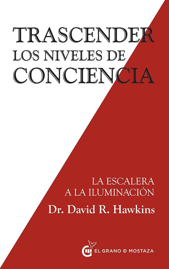 TRASCENDER LOS NIVELES DE CONCIENCIA | 9788494484797 | HAWKINS, DAVID