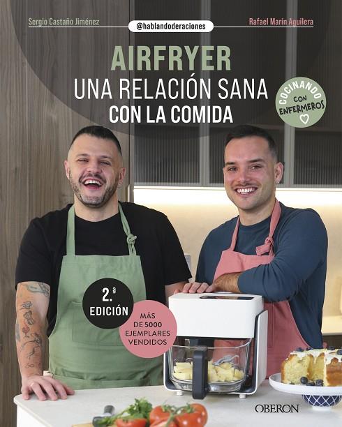 AIRFRYER. UNA RELACIÓN SANA CON LA COMIDA | 9788441552135 | CASTAÑO JIMÉNEZ, SERGIO/MARÍN AGUILERA (@HABLANDODERACIONES), RAFAEL