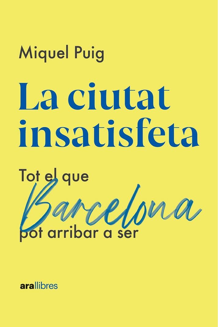 CIUTAT INSATISFETA, LA | 9788418928987 | PUIGO, MIQUEL