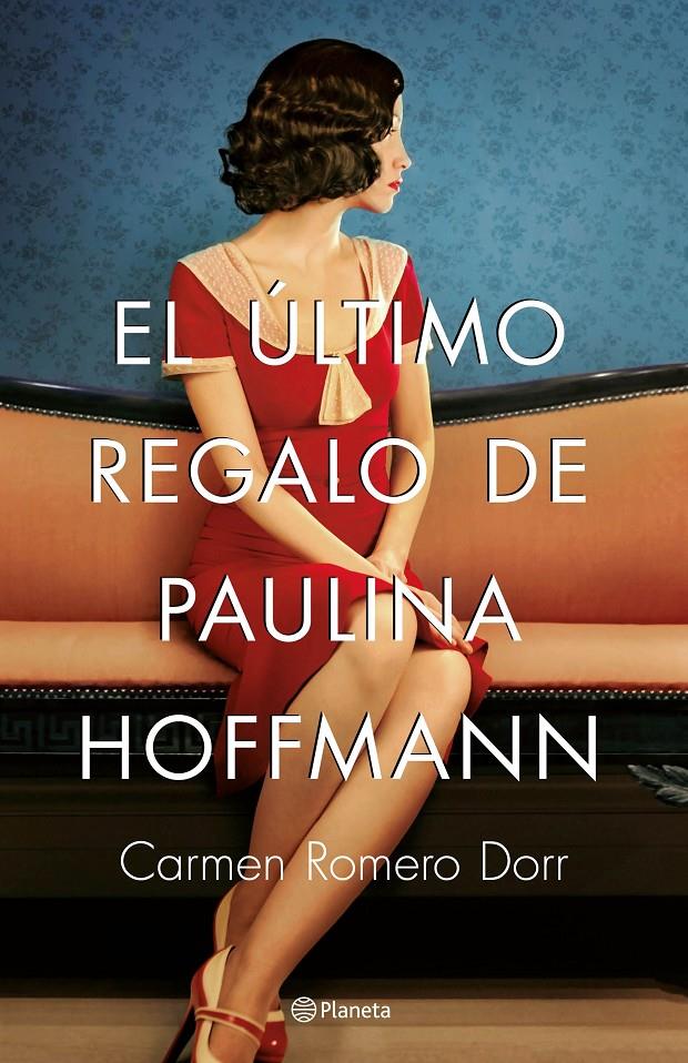 ULTIMO REGALO DE PAULINA HOFFMANN, EL | 9788408180593 | ROMERO DORR, CARMEN