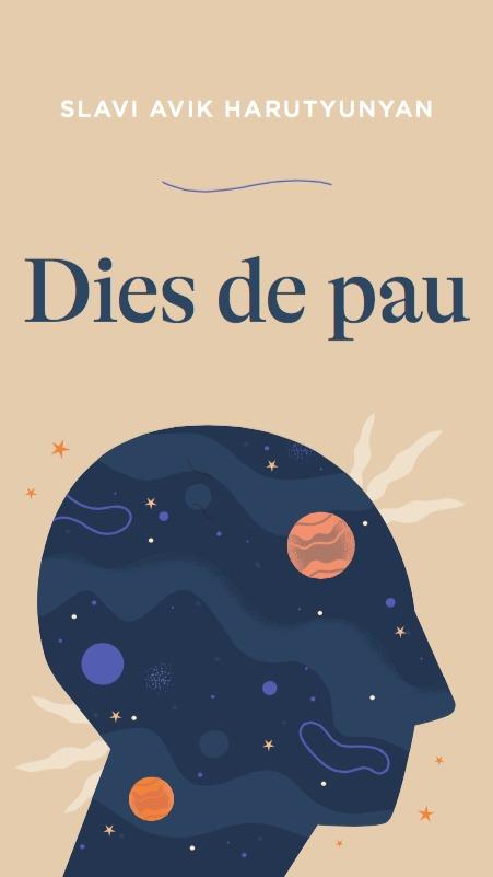 DIES DE PAU | 9788419136329 | AVIK HARUTYUNYAN, SLAVI
