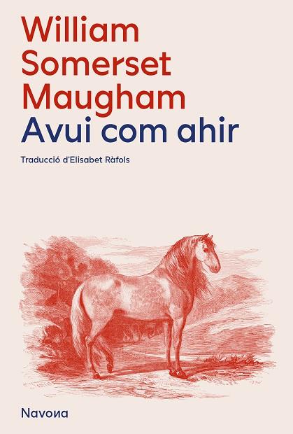 AVUI, COM AHIR | 9788419552105 | SOMERSET MAUGHAM, WILLIAM