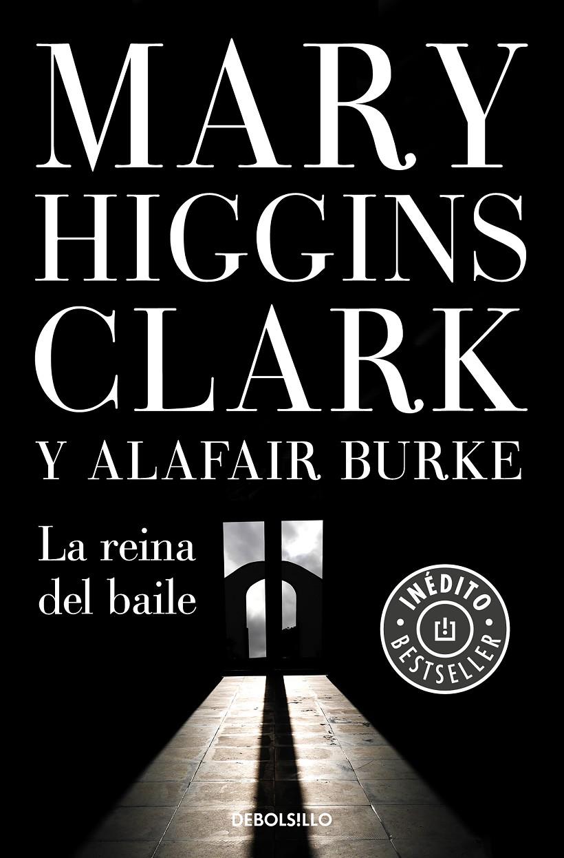 REINA DEL BAILE (BAJO SOSPECHA 5) | 9788466347341 | HIGGINS CLARK, MARY/BURKE, ALAFAIR