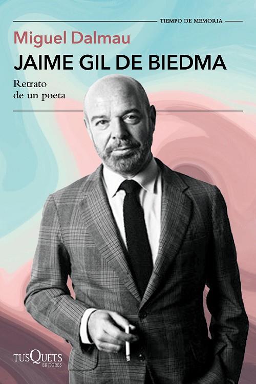 JAIME GIL DE BIEDMA | 9788411077750 | DALMAU SOLER, MIGUEL