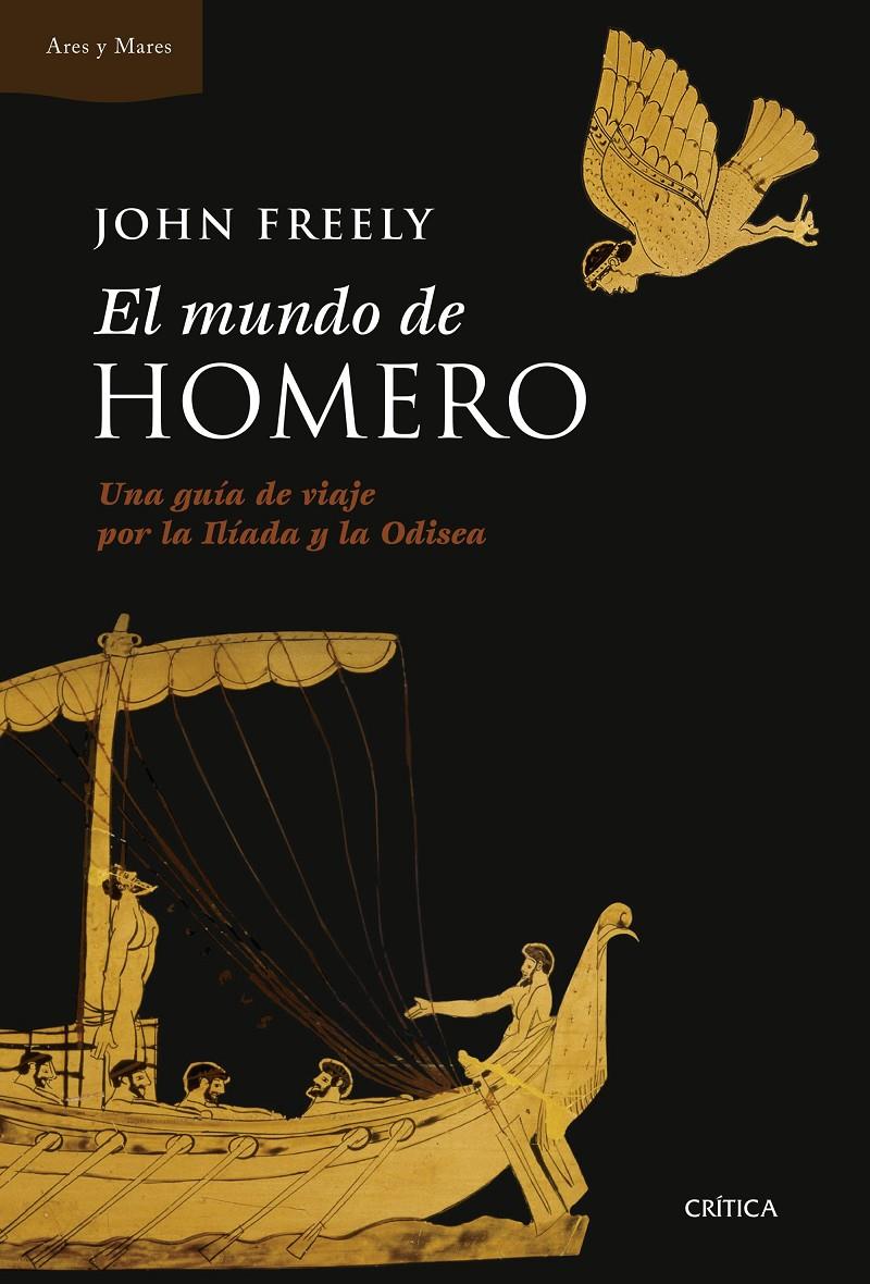MUNDO DE HOMERO, EL | 9788498927993 | FREELY, JOHN