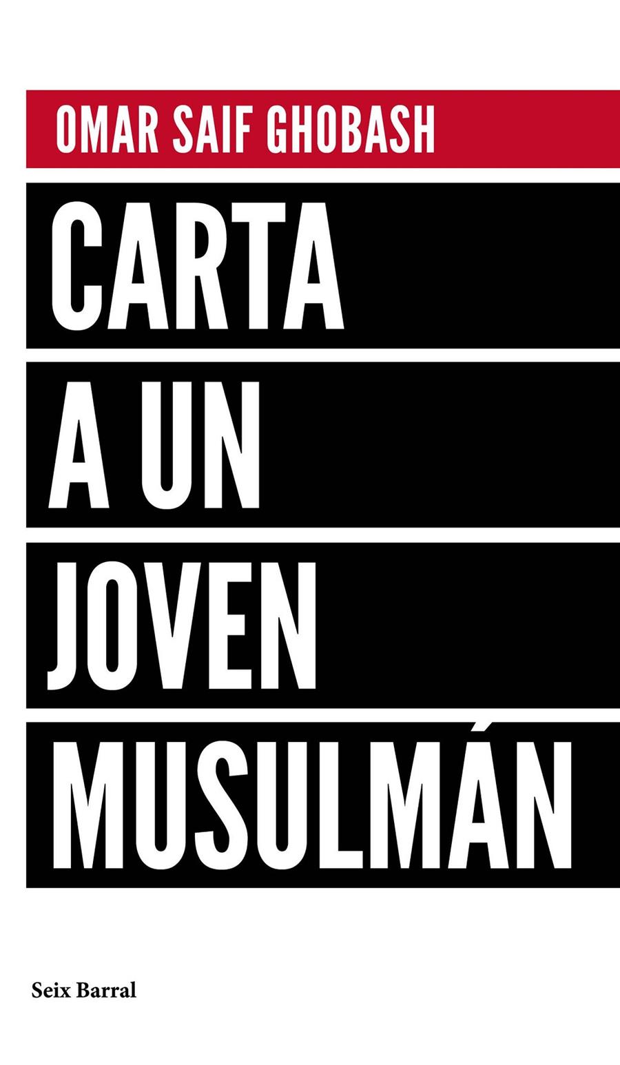 CARTA A UN JOVEN MUSULMÁN | 9788432232992 | SAIF GHOBASH, OMAR