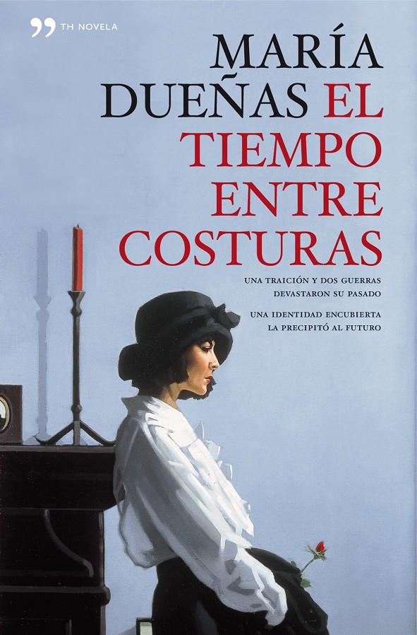TIEMPO ENTRE COSTURAS, EL (EDICIÓN CONMEMORATIVA) | 9788499980508 | DUEÑAS, MARIA