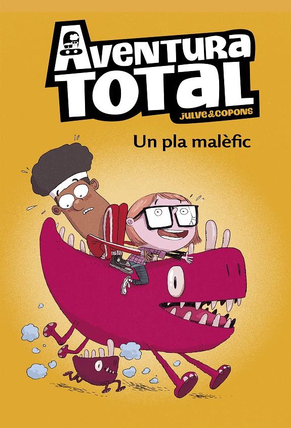 AVENTURA TOTAL.2/ UN PLA MALÈFIC | 9788448853143 | JULVE, ÒSCAR/COPONS, JAUME