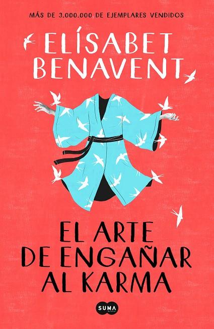 ARTE DE ENGAÑAR AL KARMA, EL | 9788491291930 | BENAVENT, ELÍSABET