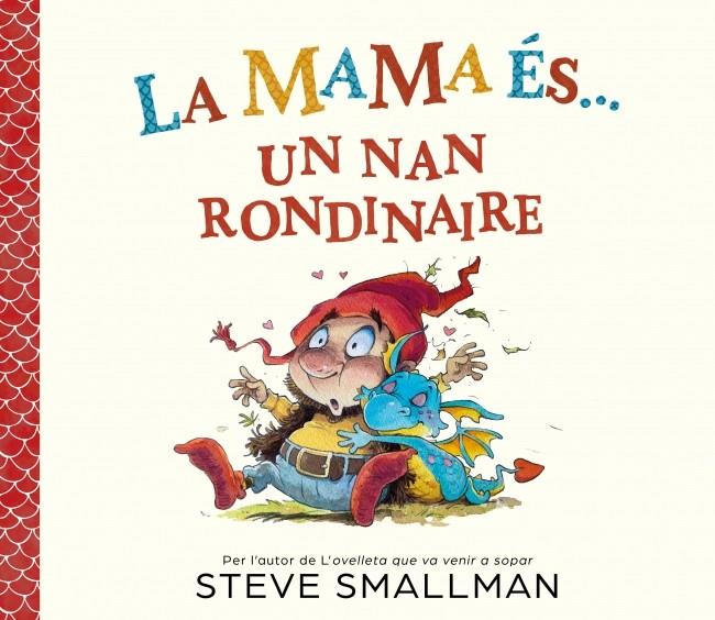 MAMA ÉS... UN NAN RONDINAIRE, LA | 9788448872779 | SMALLMAN, STEVE