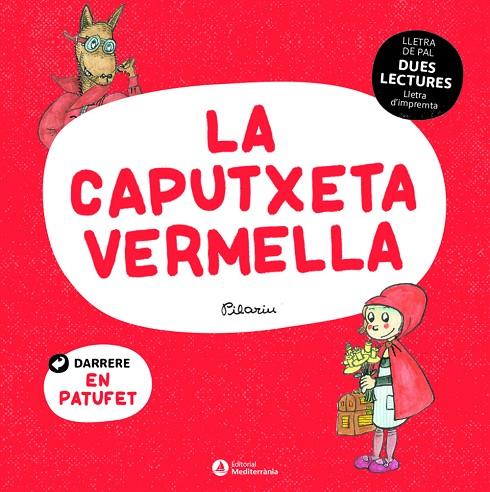 DUES LECTURES: LA CAPUTXETA VERMELLA/  EL PATUFET | 9788419028006 | PILARIN