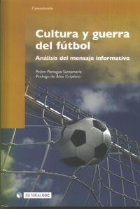 CULTURA Y GUERRA DEL FÚTBOL | 9788497887946 | PANIAGUA SANTAMARÍA, PEDRO