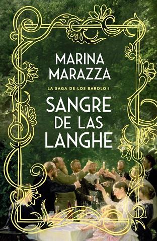 LA SAGA DE LOS BAROLO 1. SANGRE DE LAS LANGHE  | 9791387871468 | MARAZZA, MARINA