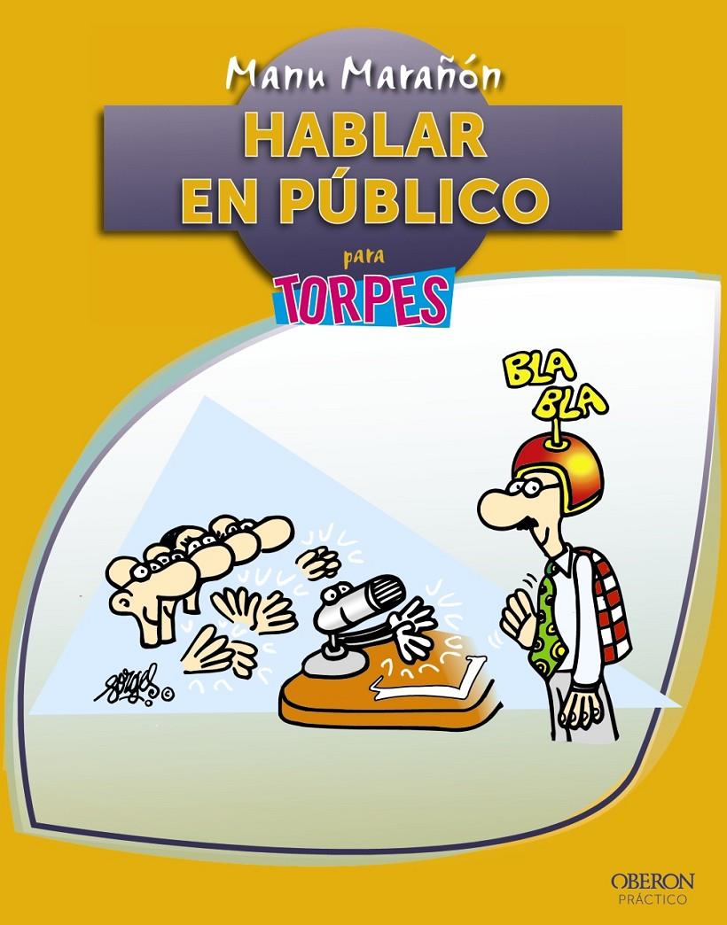 HABLAR EN PUBLICO | 9788441534667 | MARAÑÓN URIARTE, MANU