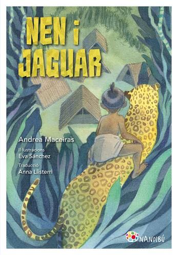 NEN I JAGUAR | 9788413034461 | MACEIRAS, ANDREA/SÁNCHEZ, EVA