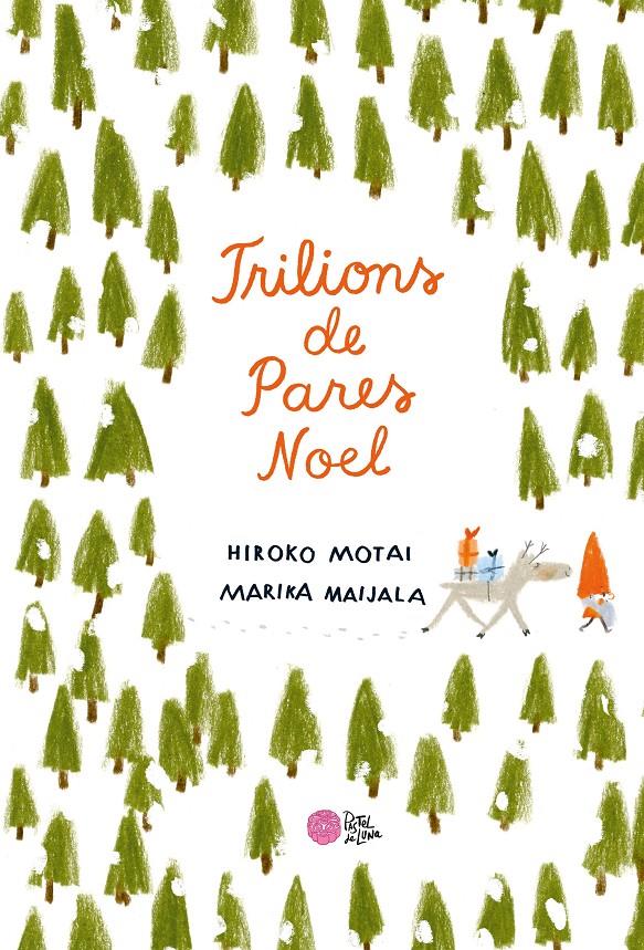 TRILIONS DE PARES NOEL | 9788416427352 | MOTAI, HIROKO