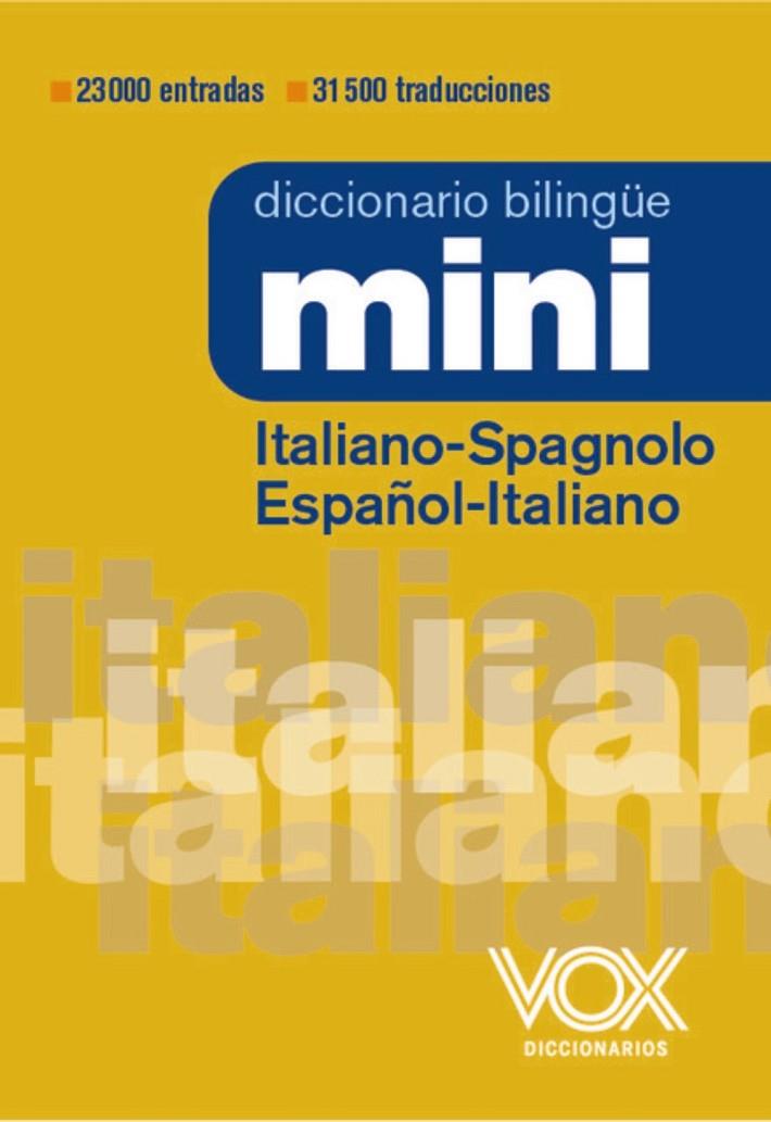 DICCIONARIO MINI ITALIANO-SPAGNOLO  / ESPAÑOL-ITALIANO | 9788499744049 | VOX EDITORIAL