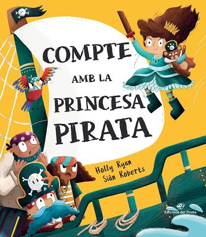 COMPTE AMB LA PRINCESA PIRATA | 9788417207694 | RYAN, HOLLY