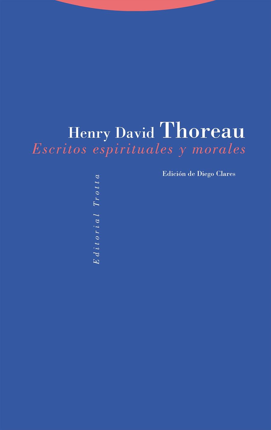 ESCRITOS ESPIRITUALES Y MORALES | 9788413642161 | THOREAU, HENRY DAVID