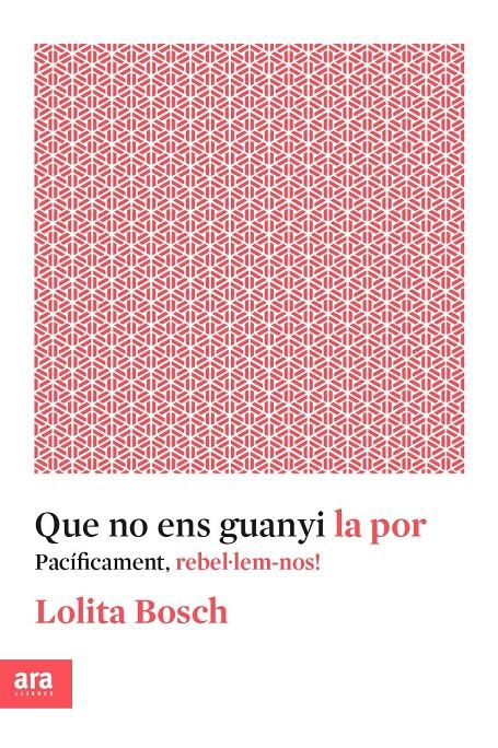 QUE NO ENS GUANYI LA POR | 9788416915576 | BOSCH, LOLITA